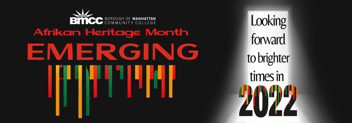 Image with the words Afrikan Heritage Month Emerging, Looking forward to brighter times in 2022