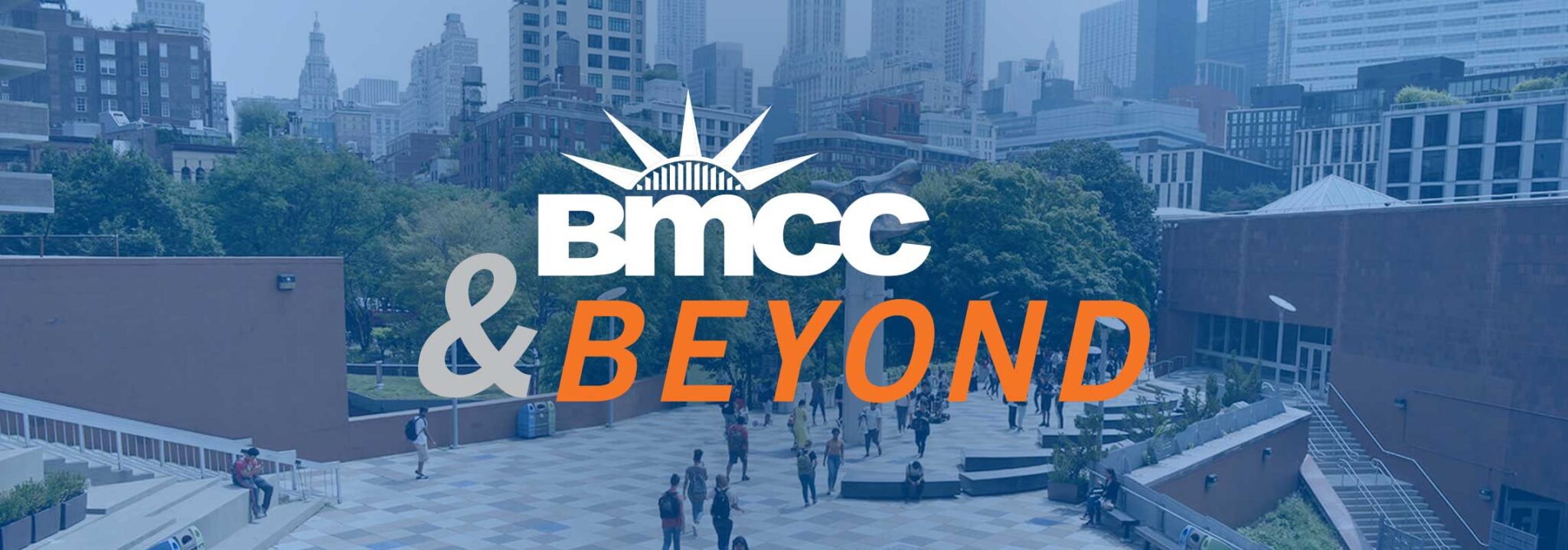 BMCC And BEYOND – BMCC