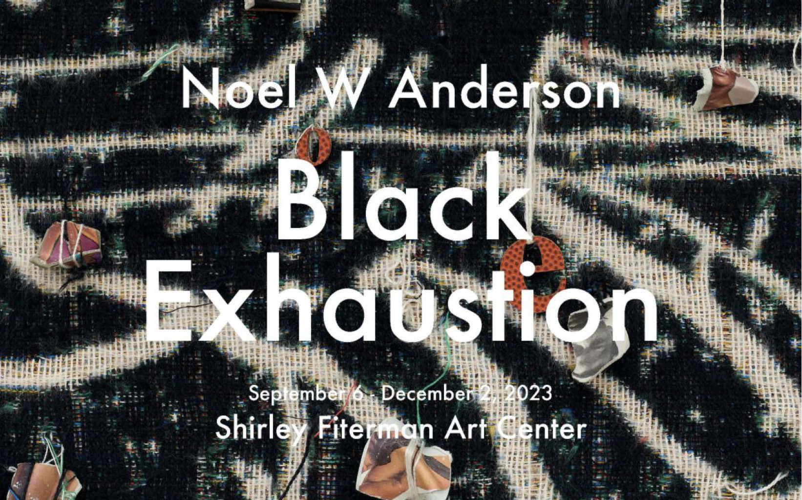 "Black Exhaustion," an exhibition by Noel W. Anderson, will be on view in the Shirley Fiterman Art Center September 6 - December 2, 2023.