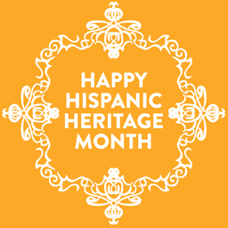Happy Hispanic Heritage Month